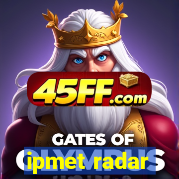 ipmet radar